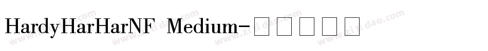 HardyHarHarNF Medium字体转换